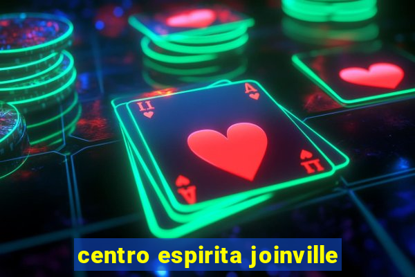 centro espirita joinville